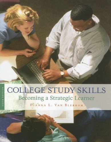 College Study Skills Becoming a Strategic Learner 6th 2009 9781413033366 Front Cover