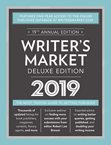 Writer's Market Deluxe Edition 2019 The Most Trusted Guide to Getting Published 19th 9781440354366 Front Cover