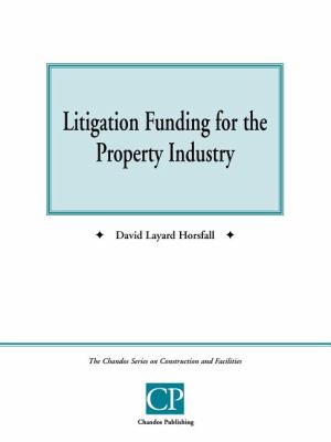 Litigation Funding for the Property Industry  N/A 9781902375366 Front Cover