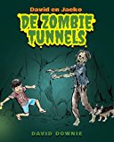 David en Jacko De Zombie Tunnels (Dutch Edition) N/A 9781922159366 Front Cover