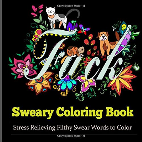 Sweary Coloring Book Filthy Words to Color N/A 9781944575366 Front Cover