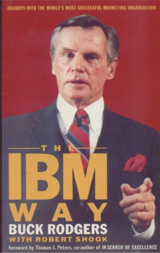 IBM Way Insights into the World's Most Successful Marketing Organization  1989 9780006374367 Front Cover