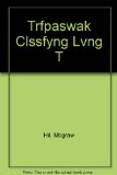 Trfpaswak Clssfyng Lvng T N/A 9780022776367 Front Cover