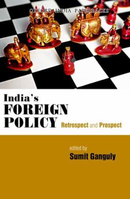 India's Foreign Policy Retrospect and Prospect  2012 9780198080367 Front Cover