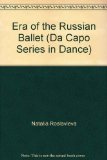 Era of the Russian Ballet   1966 (Reprint) 9780306795367 Front Cover