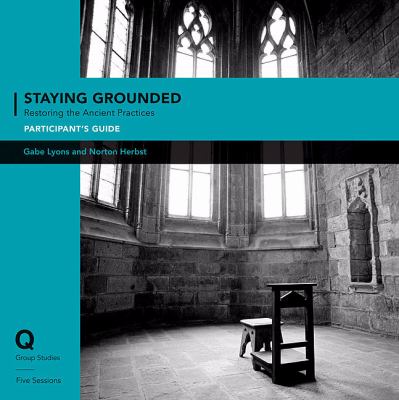 Staying Grounded in a Shifting World Participant's Guide  N/A 9780310671367 Front Cover