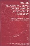 Social Reconstructions of the World Automobile Industry : Competition, Power and Industrial Flexibility N/A 9780312127367 Front Cover
