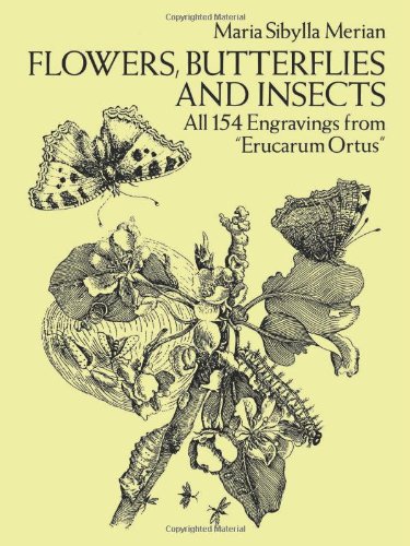 Flowers, Butterflies and Insects All 154 Engravings from Erucarum Ortus N/A 9780486266367 Front Cover