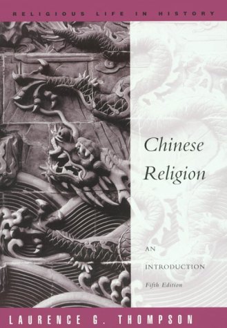 Chinese Religion An Introduction 5th 1996 (Revised) 9780534255367 Front Cover