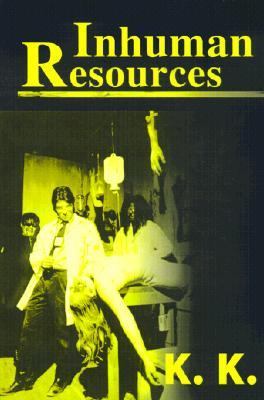 Inhuman Resources A Horror Anthology N/A 9780595153367 Front Cover