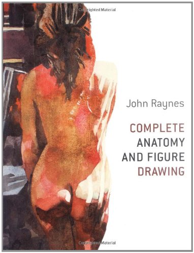 Complete Anatomy and Figure Drawing   2007 9780713490367 Front Cover