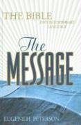 The Message: The Bible in Contemporary Language  2005 9781576834367 Front Cover