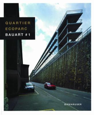 Quartier Ecoparc Bauart #1  2004 9783764370367 Front Cover