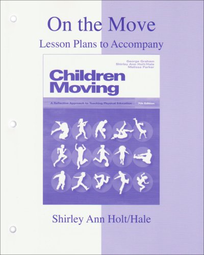 On the Move Lesson Plans to Accompany Children Moving 7th 2007 9780073045368 Front Cover