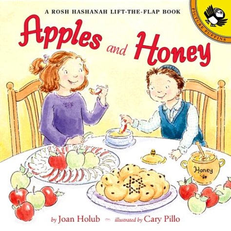 Apples and Honey A Rosh Hashanah Lift-the-Flap Book  2003 9780142501368 Front Cover