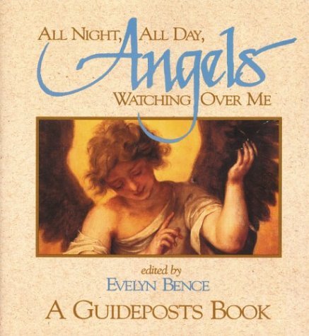 All Night, All Day, Angels Watching over Me N/A 9780310210368 Front Cover