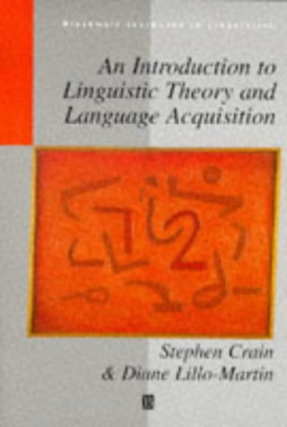 Introduction to Linguistic Theory and Language Acquisition   1999 9780631195368 Front Cover