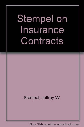 Stempel on Insurance Contracts  3rd 2006 (Revised) 9780735554368 Front Cover