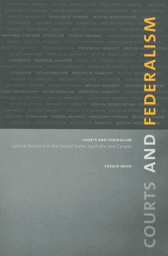 Courts and Federalism Judicial Doctrine in the United States, Australia, and Canada  2006 9780774812368 Front Cover