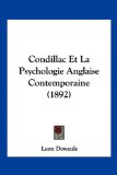 Condillac et la Psychologie Anglaise Contemporaine  N/A 9781161000368 Front Cover