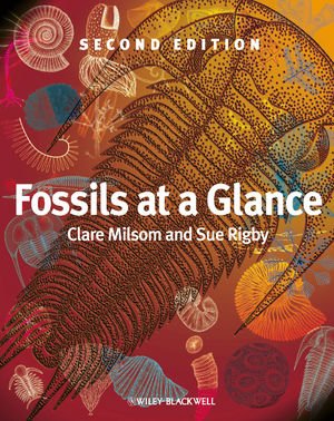 Fossils at a Glance  2nd 2010 9781405193368 Front Cover