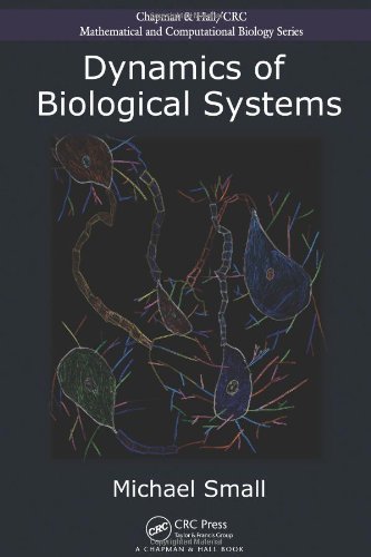 Dynamics of Biological Systems   2012 9781439853368 Front Cover