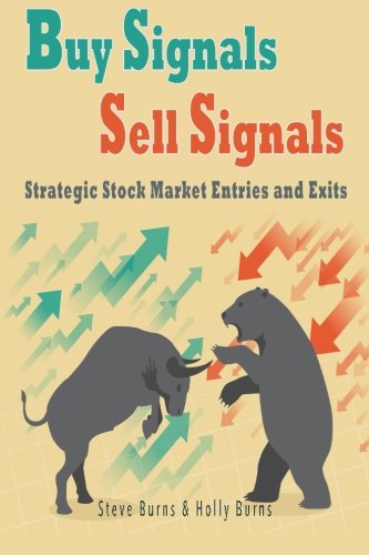 Buy Signals Sell Signals Strategic Stock Market Entries and Exits N/A 9781519254368 Front Cover