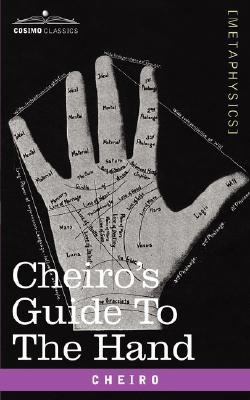 Cheiro's Guide to the Hand   2007 9781602062368 Front Cover