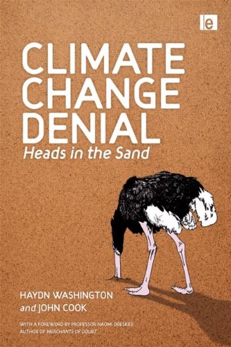 Climate Change Denial Heads in the Sand  2011 9781849713368 Front Cover