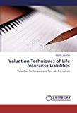 Valuation Techniques of Life Insurance Liabilities  N/A 9783659277368 Front Cover