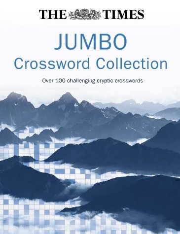 Times Jumbo Crossword Over 100 Challenging Cryptic Crosswords N/A 9780007191369 Front Cover