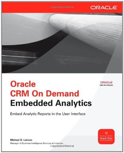 Oracle CRM on Demand Embedded Analytics   2011 9780071745369 Front Cover