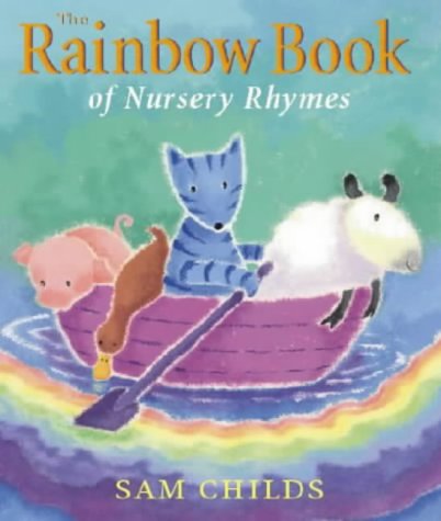 The Rainbow Book of Nursery Rhymes N/A 9780091769369 Front Cover
