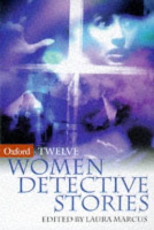 Twelve Women Detective Stories   1997 9780192880369 Front Cover