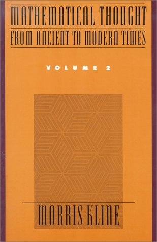 Mathematical Thought from Ancient to Modern Times, Volume 2   1972 9780195061369 Front Cover