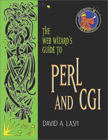 Web Wizard's Guide to Perl and CGI   2002 9780201764369 Front Cover