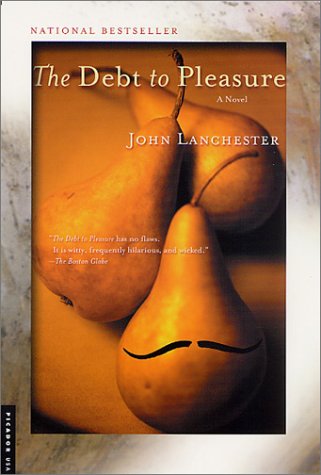 Debt to Pleasure A Novel  2001 9780312420369 Front Cover