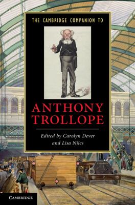 Cambridge Companion to Anthony Trollope   2011 9780521886369 Front Cover
