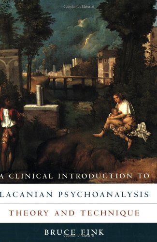 Clinical Introduction to Lacanian Psychoanalysis Theory and Technique  1997 9780674135369 Front Cover