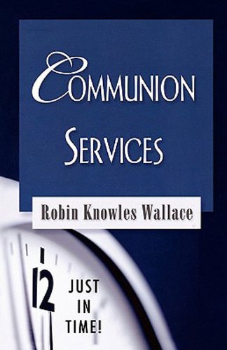Just in Time! Communion Services   2006 9780687498369 Front Cover
