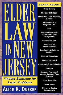 Elder Law in New Jersey Finding Solutions for Legal Problems  2000 9780813527369 Front Cover