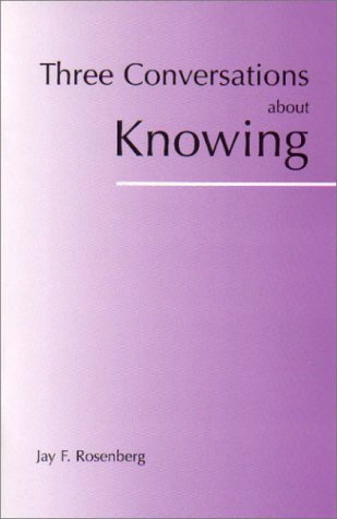 Three Conversations about Knowing   2000 9780872205369 Front Cover