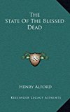 State of the Blessed Dead N/A 9781163393369 Front Cover
