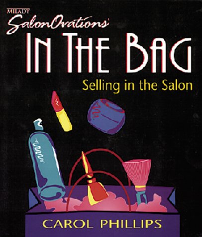 In the Bag Selling in the Salon 1st 1995 9781562532369 Front Cover