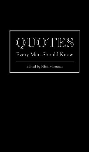 Quotes Every Man Should Know   2013 9781594746369 Front Cover