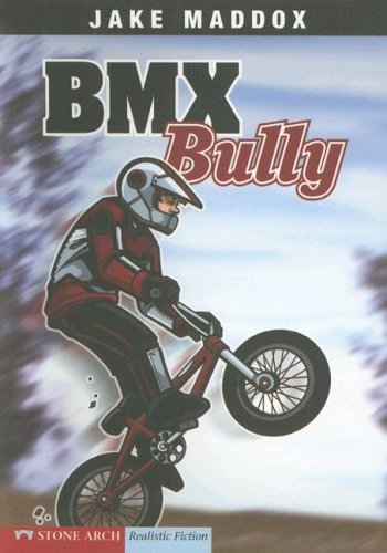 BMX Bully   2006 9781598892369 Front Cover