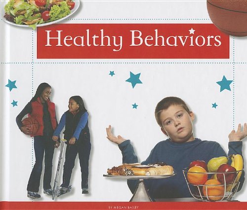 Healthy Behaviors:   2013 9781623235369 Front Cover