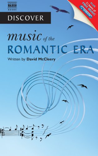 Discover Music of the Romantic Era:  2009 9781843792369 Front Cover