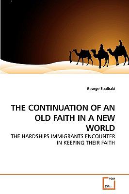 Continuation of an Old Faith in a New World N/A 9783639256369 Front Cover