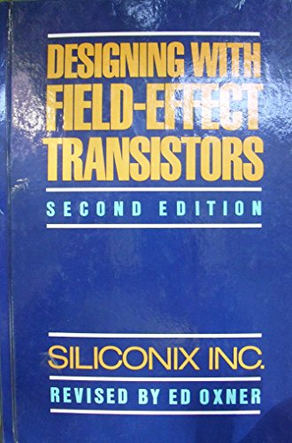 Designing with Field-Effect Transistors 2nd 1990 9780070575370 Front Cover